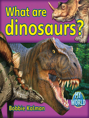 cover image of What are dinosaurs?